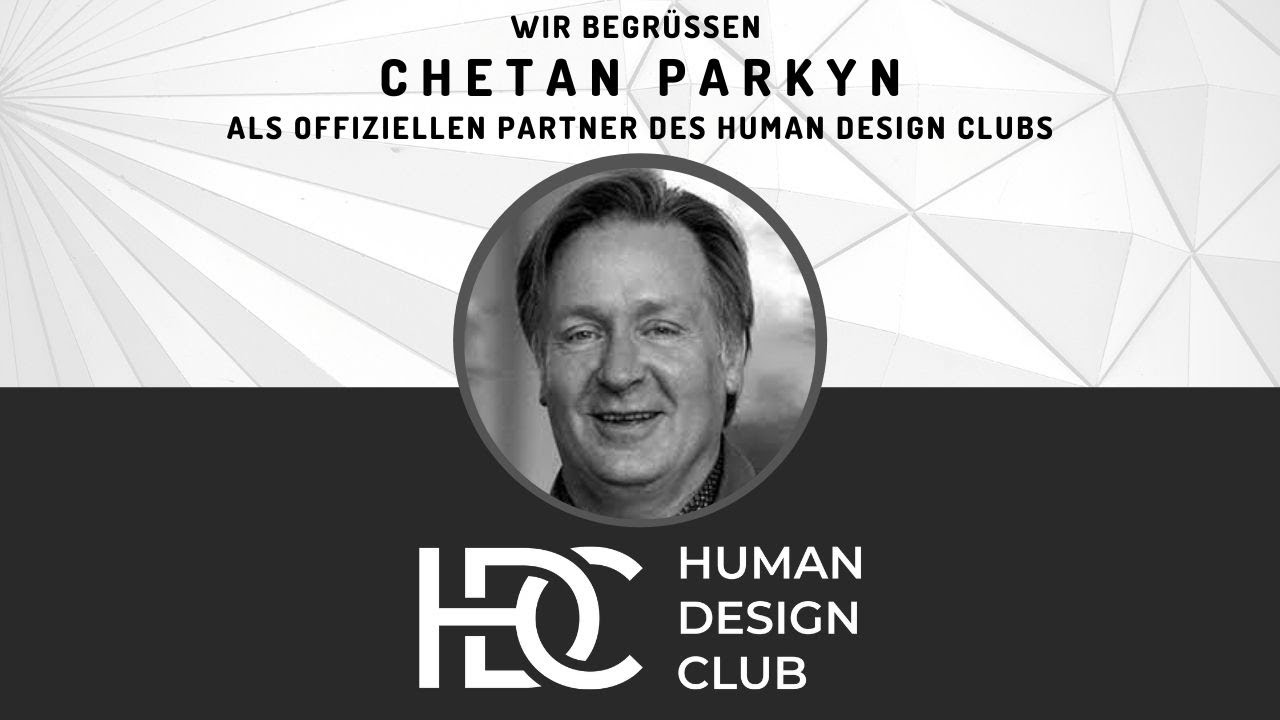 Chetan Parkyn - Offizieller Partner des Human Design Clubs